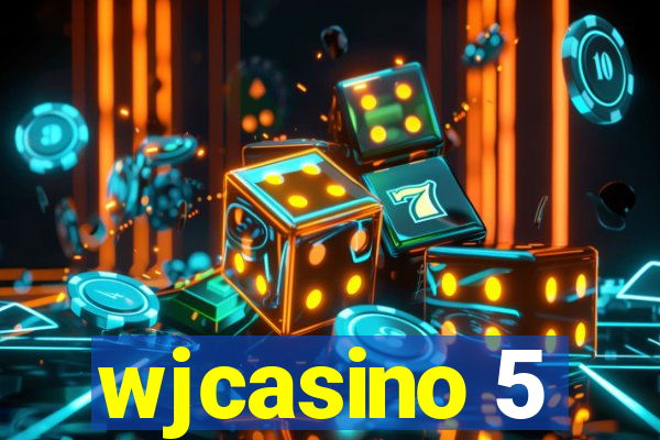 wjcasino 5